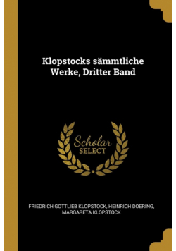 Klopstocks sämmtliche Werke, Dritter Band