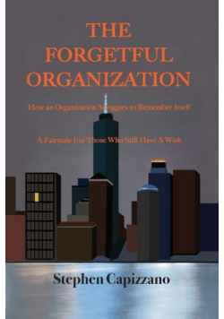 The Forgetful Organization