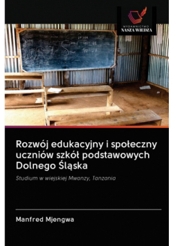 Rozwój edukacyjny i społeczny uczniów szkół podstawowych Dolnego Śląska