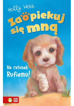 Zaopiekuj się mną. Na ratunek Rufiemu