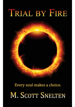 Trial by Fire