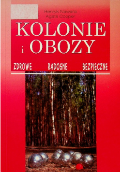 Kolonie i obozy Zdrowe radosne bezpieczne