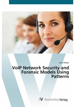 VoIP Network Security and Forensic Models Using Patterns