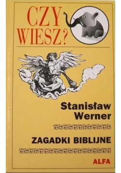 Czy wiesz? Zagadki biblijne