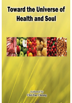 Toward the Universe of Health and Soul