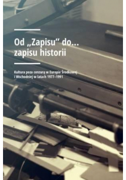 Od Zapisu do zapisu historii