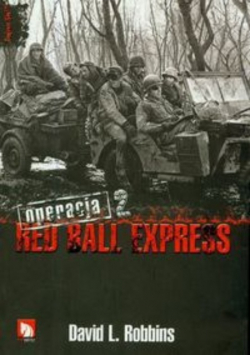 Operacja Red Ball Express Tom 2