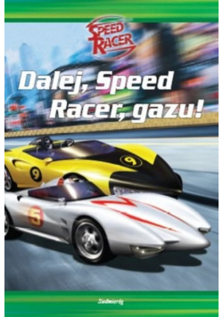 Dalej speed racer gazu