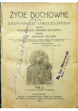 Życie Duchowne czyli doskonałość Chrześcijaństwa tom II 1924 r.