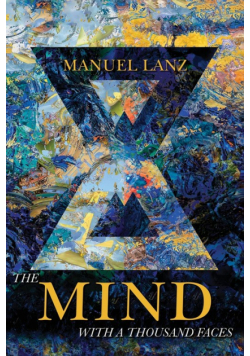 The Mind With A Thousand Faces