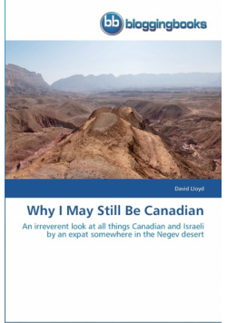 Why I May Still Be Canadian
