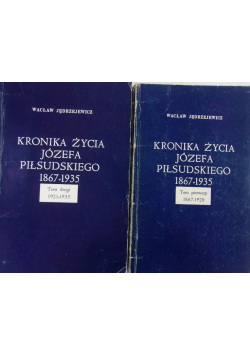 Kronika życia Józefa Piłsudskiego Tom 1 i 2