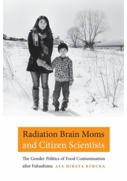 Radiation Brain Moms and Citizen Scientists
