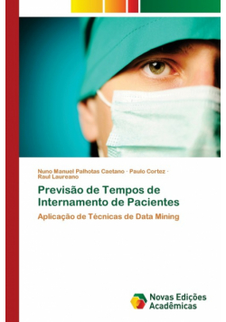 Previsão de Tempos de Internamento de Pacientes