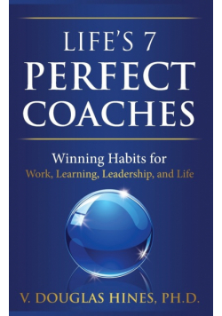 Life's 7 Perfect Coaches