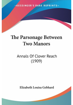 The Parsonage Between Two Manors