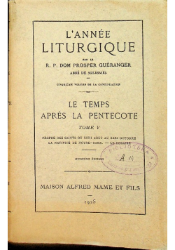 L Annee Liturgique Tome V 1925 r.