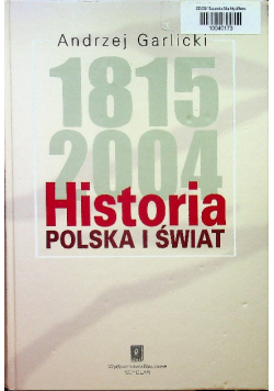 Historia 1815 2004 Polska i świat