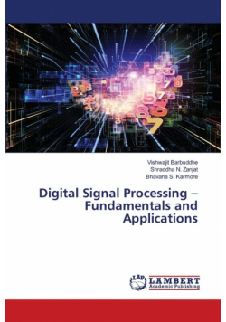 Digital Signal Processing - Fundamentals and Applications