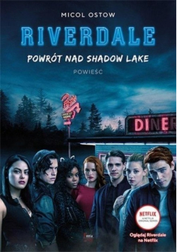 Riverdale Tom 2 Powrót nad Shadow Lake