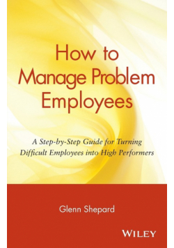 How to Manage Problem Employees