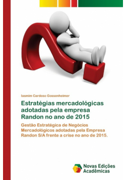 Estratégias mercadológicas adotadas pela empresa Randon no ano de 2015