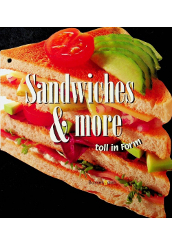 Sandwiches and more