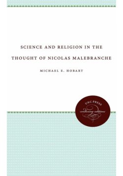 Science and Religion in the Thought of Nicolas Malebranche