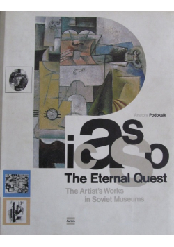 Picasso .The Eternal Quest