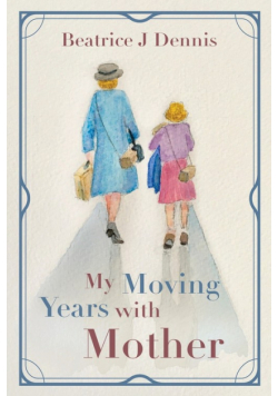 My Moving Years with Mother