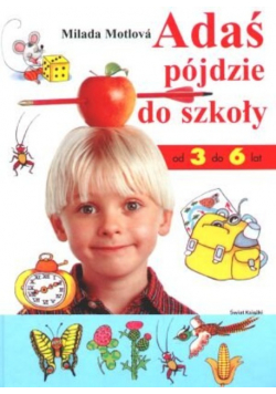 Adaś pódzie do szkoły