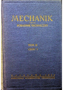 Mechanik poradnik techniczny Tom II Część 2