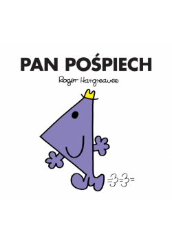 Pan Pośpiech