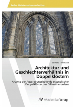 Architektur und Geschlechterverhältnis in Doppelklöstern