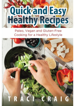 Quick and Easy Healthy Recipes