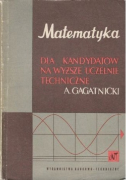 Matematyka dla kandydatów na wyższe uczelnie techniczne
