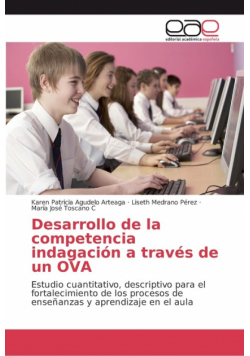 Desarrollo de la competencia indagación a través de un OVA