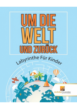 Um Die Welt Und Zurück