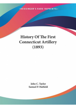 History Of The First Connecticut Artillery (1893)