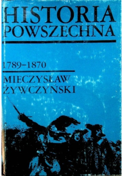 Historia powszechna  1789 1870