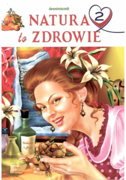 Natura to zdrowie T.2