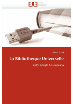 La bibliothèque universelle