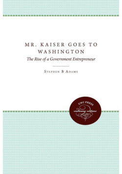 Mr. Kaiser Goes to Washington