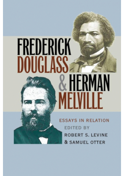 Frederick Douglass and Herman Melville