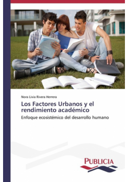 Los Factores Urbanos y el rendimiento académico