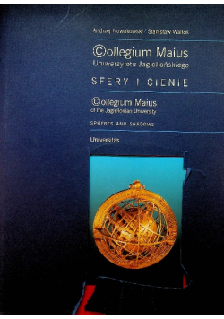 Collegium Maius Uniwersytetu Jagiellońskiego Sfery i Cienie