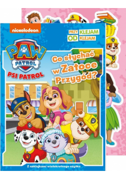 Psi Patrol Przyklejam Odklejam Co słychać w Zatoce Przygód