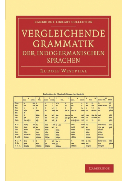 Vergleichende Grammatik Der Indogermanischen Sprachen