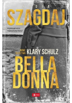 Bella Donna Nowe śledztwa Klary Schulz