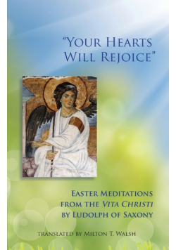 "Your Hearts Will Rejoice"